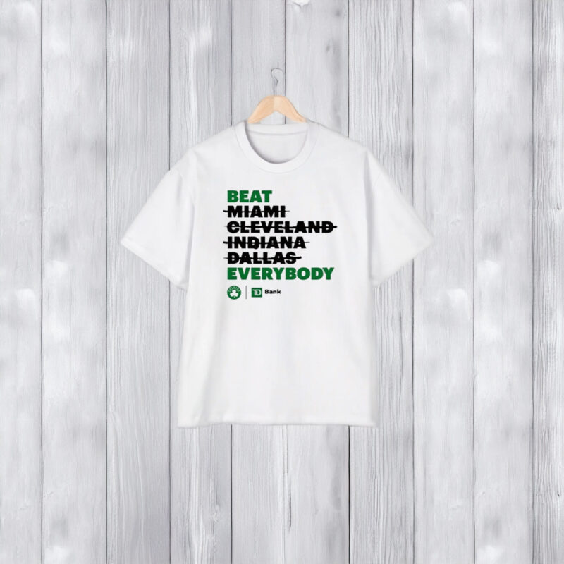 Celtics Beat Everybody T-Shirt1