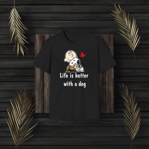 Charlie Brown Hug Snoopy Life Is Better With A Dog T-Shirt