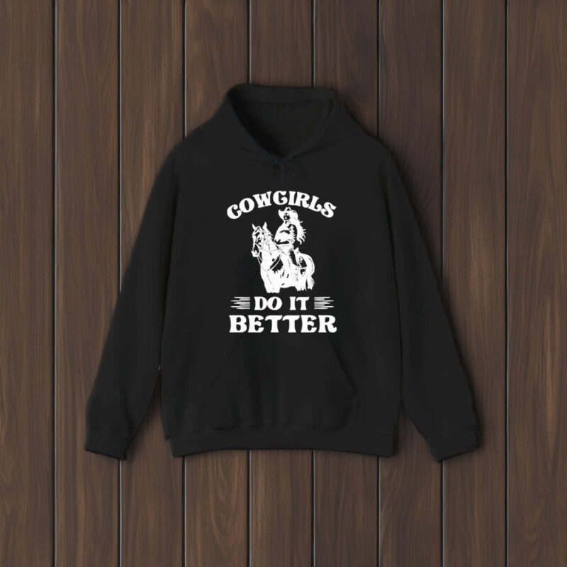 Cowgirls Do It Better T-Shirt2