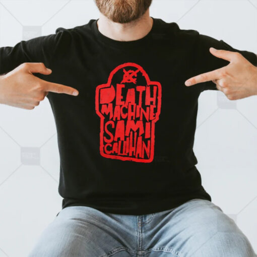 Death Machine Sami Callihan Wrestling 2024 T-Shirt3