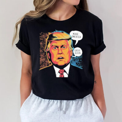 Donald Trump Make America Great Again T-Shirt3