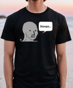 Don’t Be A Npc Current Coach Memes Talking Stoops T-Shirt2