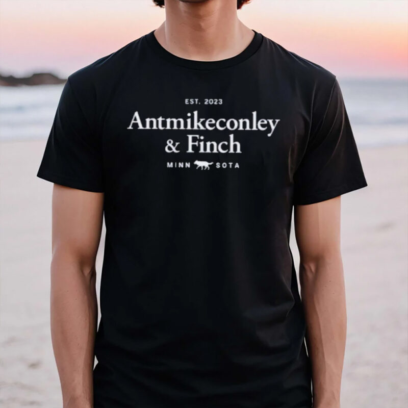 Est 2023 Antmikeconley & Finch Minn Sota T-Shirt3