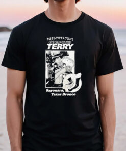 Good Bye Terry Sayonara Texas Bronco Tee3