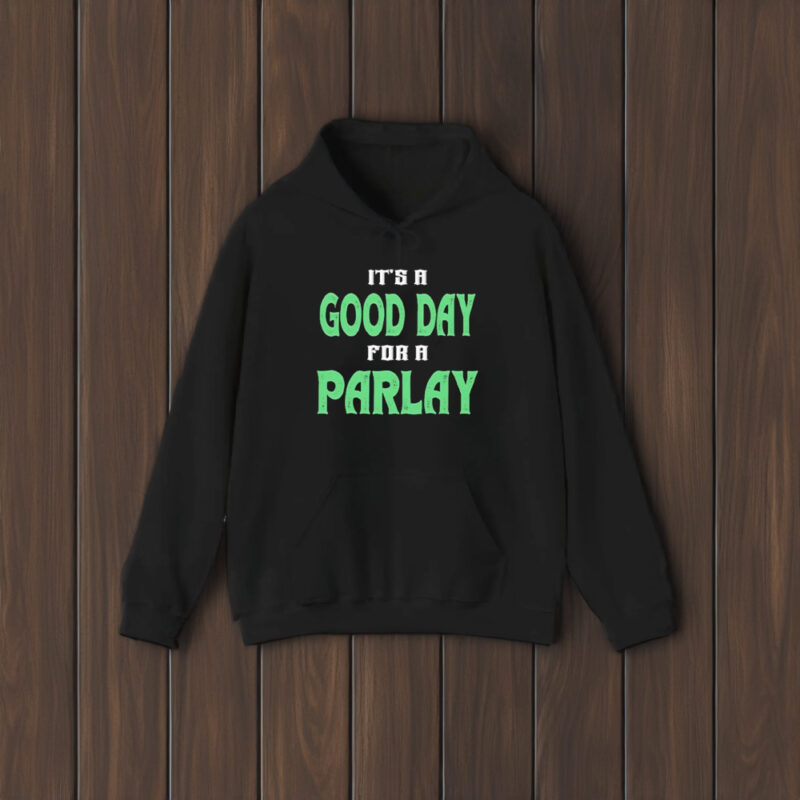 Good Day For A Parlay 2024 T-Shirt2