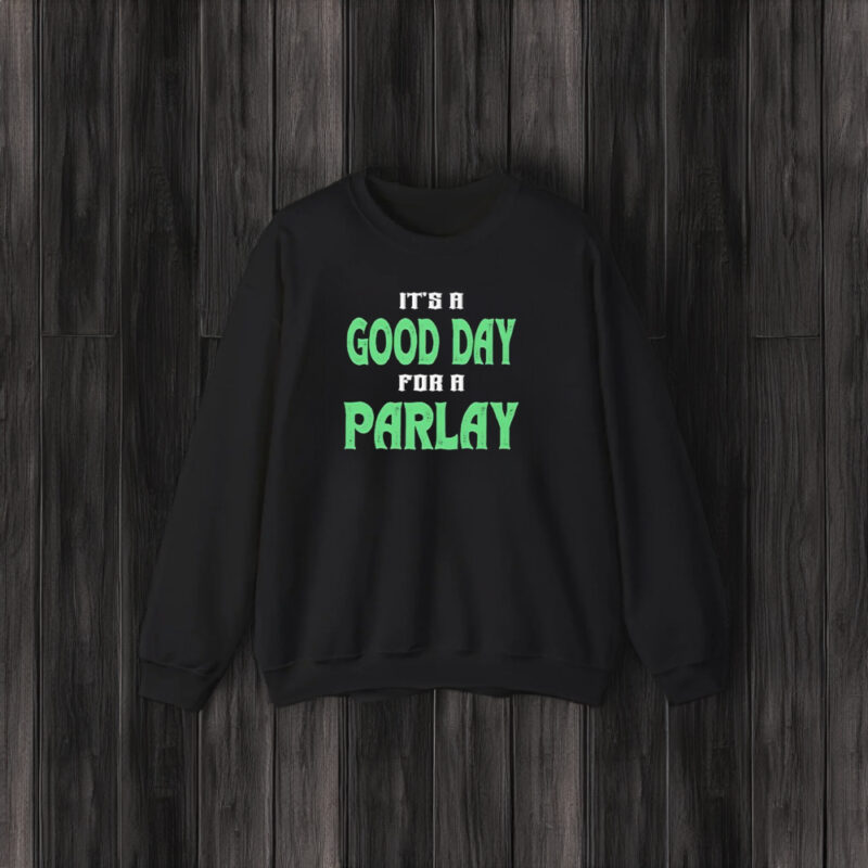 Good Day For A Parlay 2024 T-Shirt3