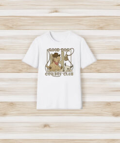 Good Dog Cowboy Club T-Shirt