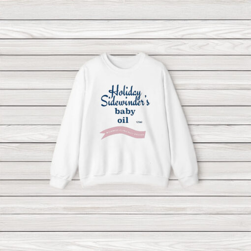 Holiday Sidewinder Baby Oil T-Shirt3