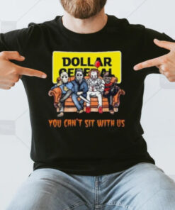 Horror Movie Characters Dollar General You Can’t Sit With Us Halloween 2024 T-Shirt3