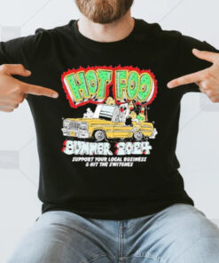 Hot Foo Summer 2024 Support Your Local Business & Hit The Switches T-Shirt3