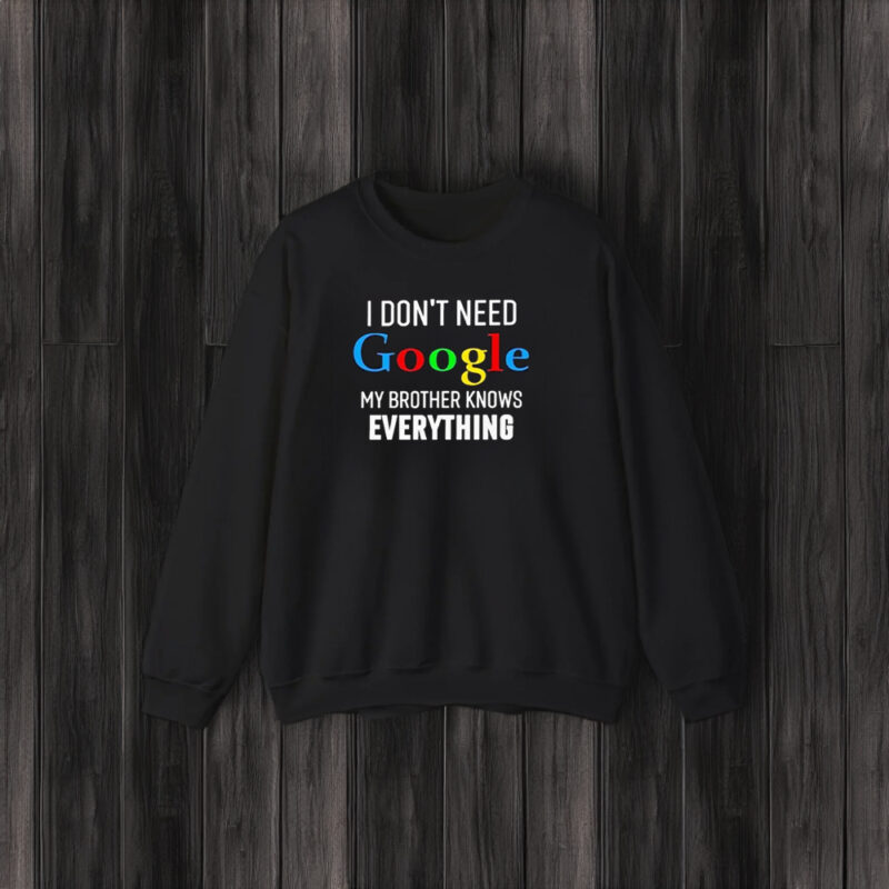 I Don’t Need Google My Wife Knows Everything T-Shirt3