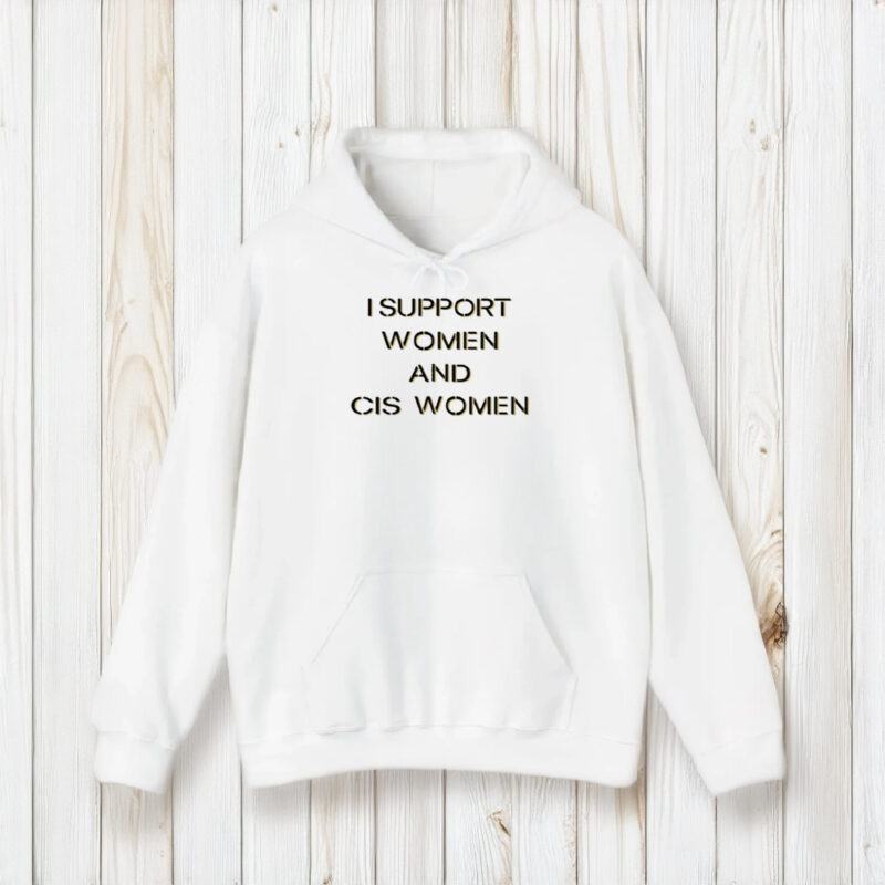 I Support Women And Cis Women T-Shirt1