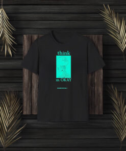 I Think I’m Okay Machine Gun Kelly T-Shirt