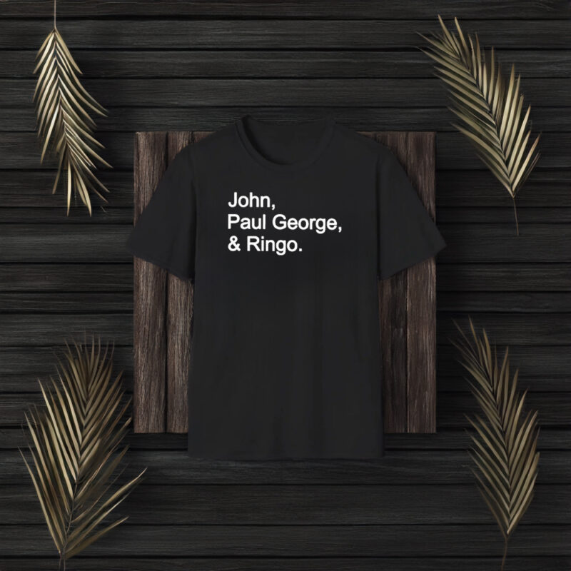 John Paul George And Ringo T-Shirt3