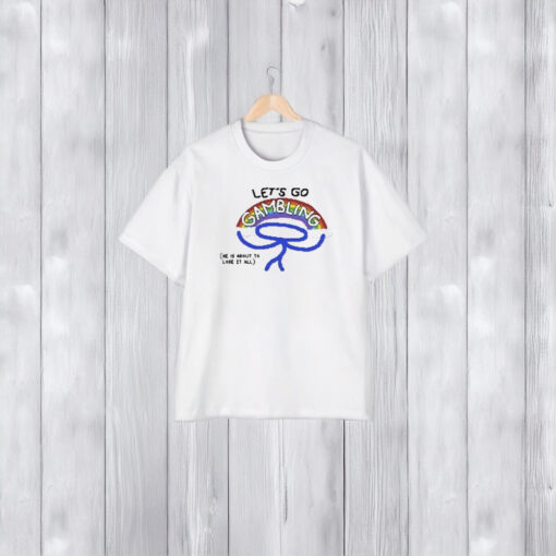 Lets Go Gambling T-Shirt2