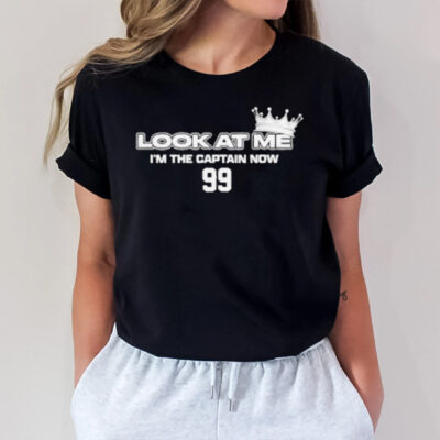 Look At Me I’M The Captain Now T-Shirt3