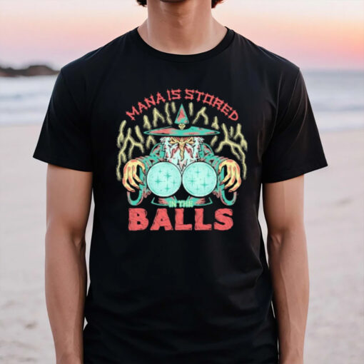 Mana Is Stored In The Balls Witch Thunder 2024 T-Shirt3