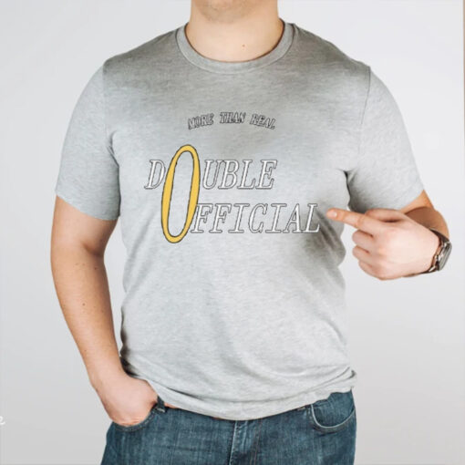 More Than Real Double Official T-Shirt2