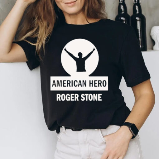 On Sale Roger Stone American Hero 2024 T-Shirt2