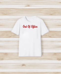 Out Of Office T-Shirt3