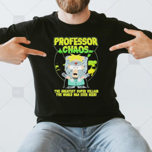 Papierboa Professor Chaos The Greatest Super Villain The World Has Ever Seen T-Shirt3