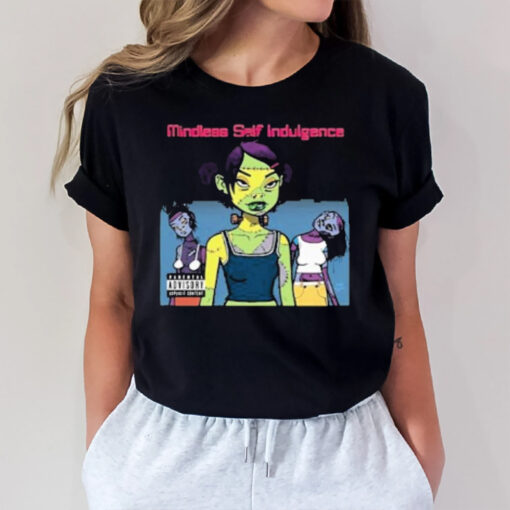 Roku Mindless Self Indulgence T-Shirt3