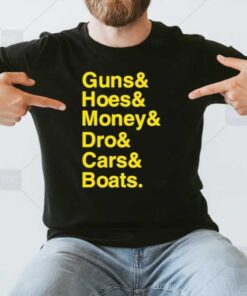 Ryan Long Guns Hoes Money Dro Cars Boats T-Shirt3