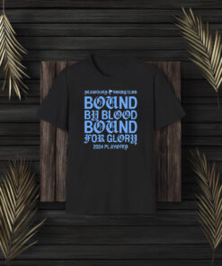 Seawolves Rugby Club Bound By Blood Bound For Glory 2024 Playoffs T-Shirt3