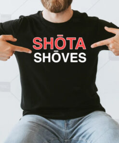 Shota Shoves T-Shirt3