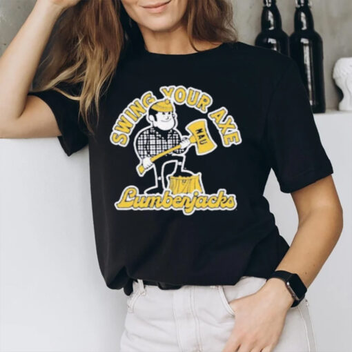 Swing Your Axe Lumberjacks Nau T-Shirt3