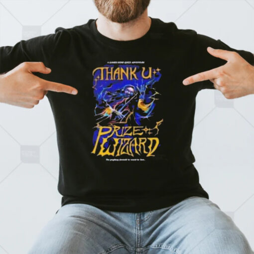 Thank U Prize Wizard T-Shirt3