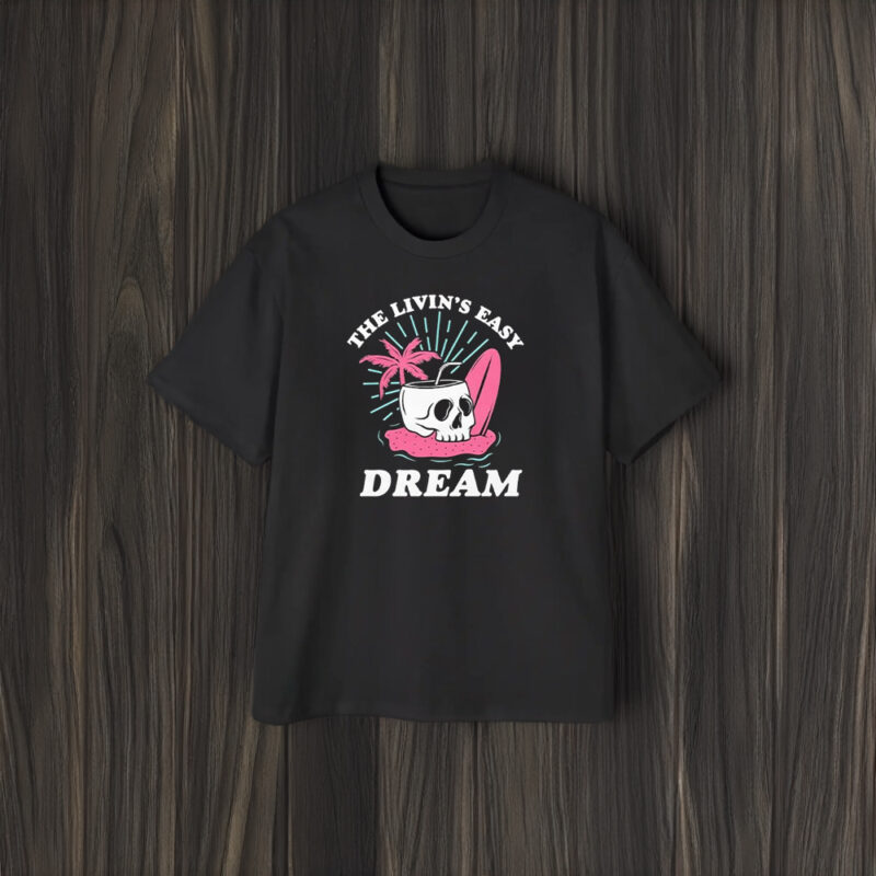 The Livin’s Easy Dream Skull Beach T-Shirt1