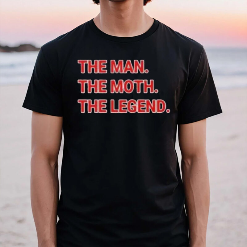 The Man The Moth The Legend The Mothman T-Shirt3