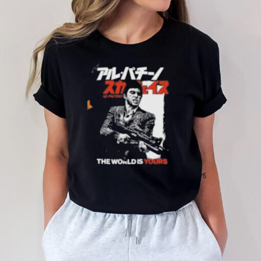 The World Is Yours. Al Pacino T-Shirt2