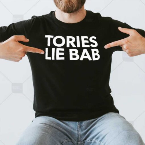 Tories Lie Bab Tee3