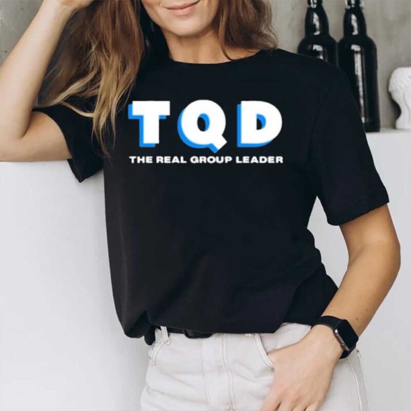 Tqd The Real Group Leader Tee1