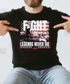 Trump Fight Assassination Attempt Legends Never Die 2024 America Flag T-Shirt3