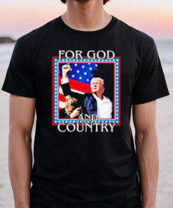 Trump For God and Country T-Shirt2