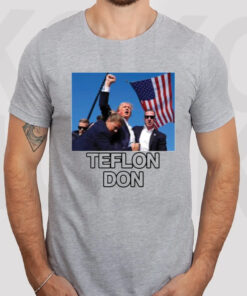 Trump Shot Assassination Attempt Teflon Don Fist Raised T-Shirt3