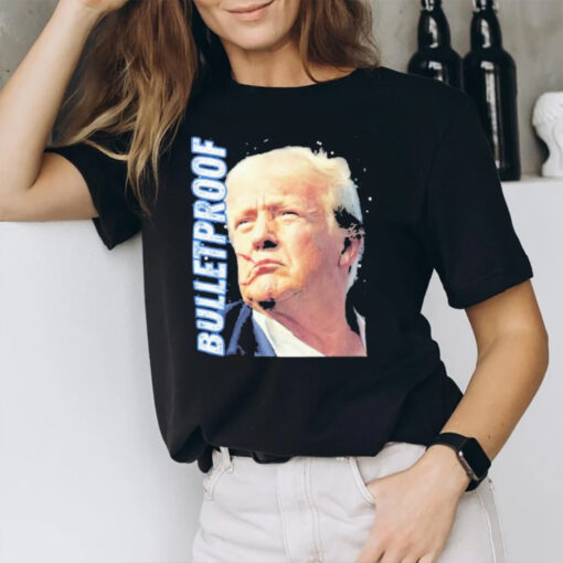 Trump Shot Bulletproof Butler Pa Rally President Trump 2024 Maga T-Shir2