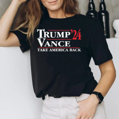 Trump Vance 2024 Take America Back T-Shirt2