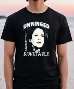 Unhinged And Unstable Kamala Harris T-Shirt2