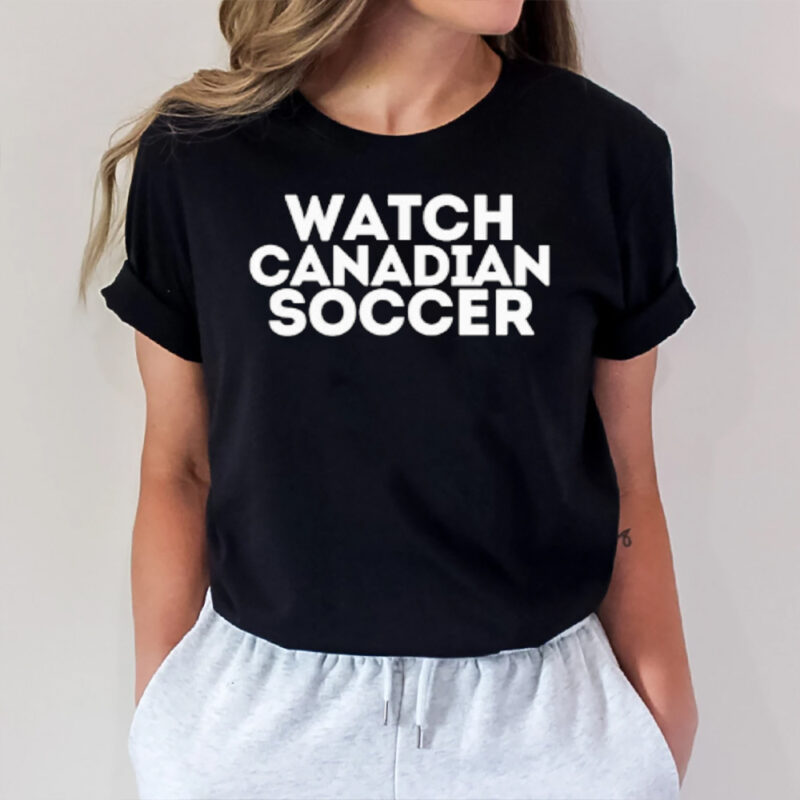 Watch Canadian Soccer T-Shirt2