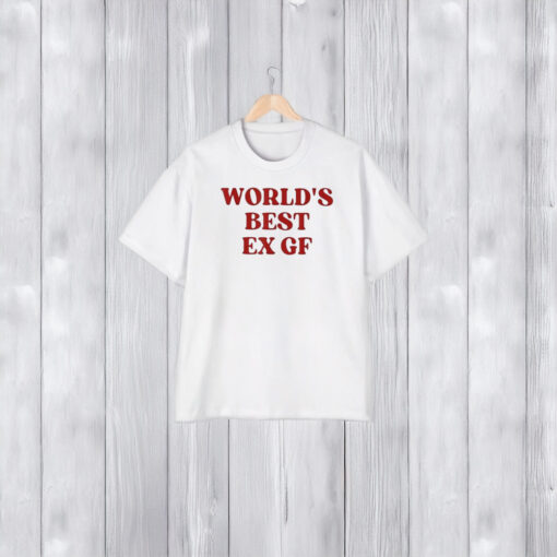 World’s Best Ex Gf T-Shirt1