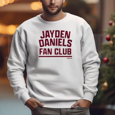 Jayden Daniels Fan Club Sweatshirt , T-shirt , Hoodie , Long Sleeve T-shirt3