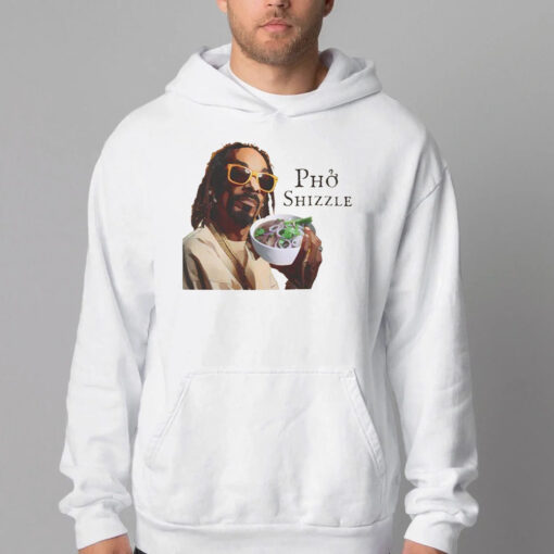 Pho Shizzle Snoop Dogg Sweatshirt , T-shirt , Hoodie , Long Sleeve T-shirt2