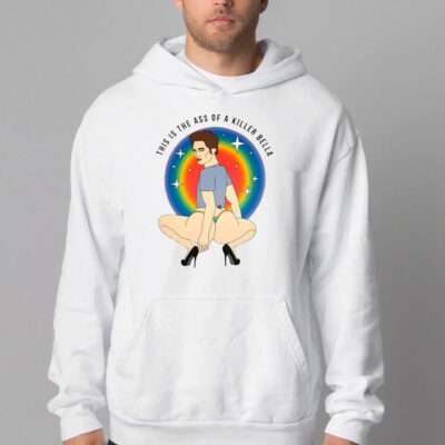 This Is The Ass Of A Killer Bella Sweatshirt , T-shirt , Hoodie , Long Sleeve T-shirt2