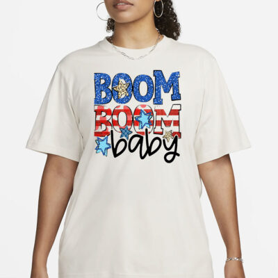 Boom Boom Baby 4th of July Shirt, Independence Day Shirt, July 4 Tees, American Shirt, Patriotic Shirt, Fireworks Shirt, USA Shirt July Four