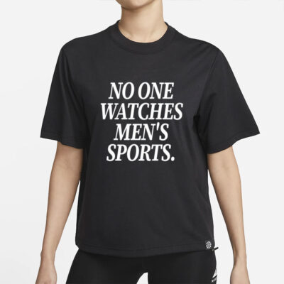 No One Watches Men's Sports Shirt-Unisex T-Shirt