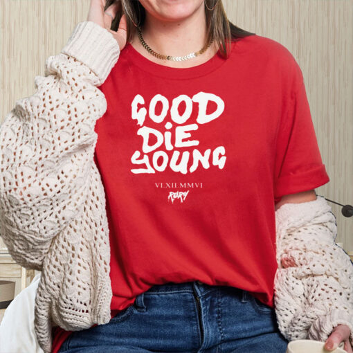 Rory Rory Good Die Young Shirt-Unisex T-Shirt
